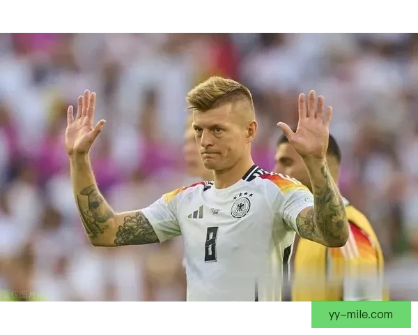 克罗斯宣布欧洲杯后退役 结束辉煌国家队生涯开启新篇章